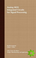 Analog MOS Integrated Circuits for Signal Processing