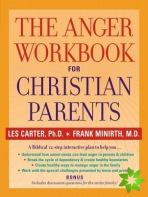 Anger Workbook for Christian Parents