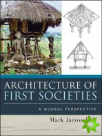 Architecture of First Societies