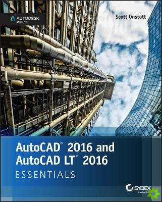 AutoCAD 2016 and AutoCAD LT 2016 Essentials