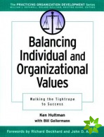 Balancing Individual and Organizational Values