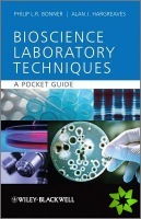 Basic Bioscience Laboratory Techniques