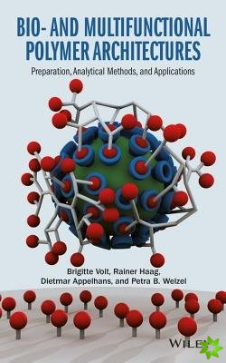 Bio- and Multifunctional Polymer Architectures