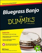 Bluegrass Banjo For Dummies - Book + Online Video & Audio Instruction