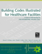 Building Codes Illustrated for Healthcare Facilities