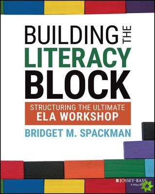 Building the Literacy Block
