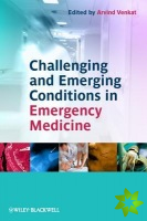 Challenging and Emerging Conditions in the Emergency Department