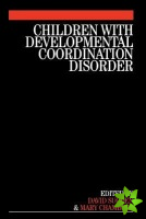 Children with Developmental Coordination Disorder