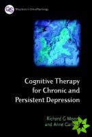 Cognitive Therapy for Chronic and Persistent Depression