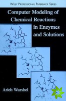 Computer Modeling of Chemical Reactions in Enzymes and Solutions