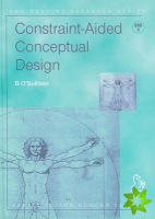 Constraint-Aided Conceptual Design