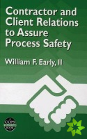 Contractor and Client Relations to Assure Process Safety