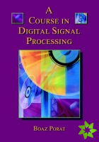 Course in Digital Signal Processing