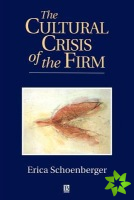Cultural Crisis of the Firm
