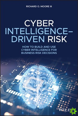 Cyber Intelligence-Driven Risk