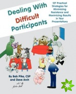 Dealing with Difficult Participants