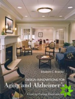 Design Innovations for Aging and Alzheimer's