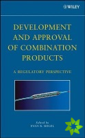 Development and Approval of Combination Products