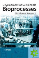 Development of Sustainable Bioprocesses