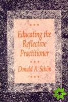 Educating the Reflective Practitioner