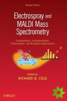 Electrospray and MALDI Mass Spectrometry