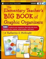 Elementary Teacher's Big Book of Graphic Organizers - K-5