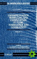 Experimentation Modeling and Computation in Flow, Turbulence and Combustion
