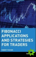 Fibonacci Applications and Strategies for Traders