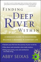 Finding the Deep River Within