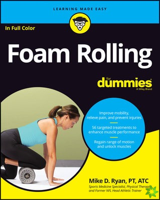 Foam Rolling For Dummies