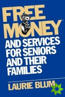 Free Money and Services for Seniors and Their Families