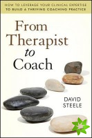 From Therapist to Coach