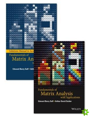 Fundamentals of Matrix Analysis with Applications Set
