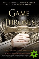 Game of Thrones and Philosophy