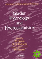 Glacier Hydrology and Hydrochemistry
