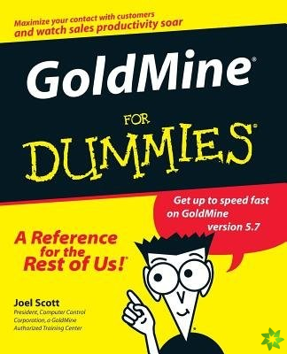 GoldMine For Dummies