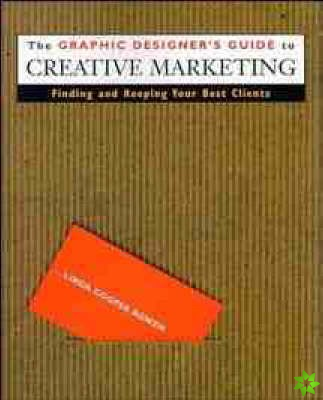 Graphic Designer's Guide to Creative Marketing