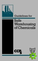 Guidelines for Safe Warehousing of Chemicals