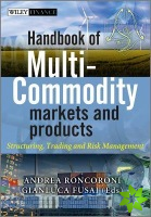 Handbook of Multi-Commodity Markets and Products