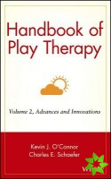 Handbook of Play Therapy, Advances and Innovations