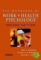 Handbook of Work and Health Psychology