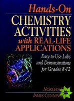 Hands-On Chemistry Activities with Real-Life Applications