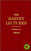 Harvey Lectures Series 94, 1998-1999