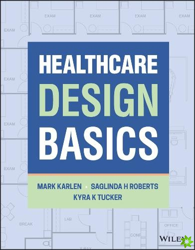 Healthcare Design Basics