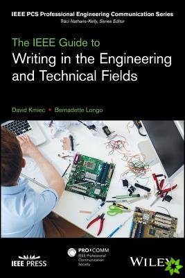 IEEE Guide to Writing in the Engineering and Technical Fields