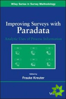 Improving Surveys with Paradata