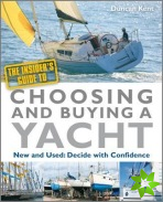 Insider's Guide to Choosing & Buying a Yacht