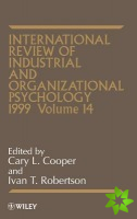 International Review of Industrial and Organizational Psychology 1999, Volume 14