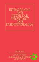 Intracranial and Inner Ear Physiology and Pathophysiology