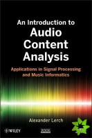 Introduction to Audio Content Analysis - Applications in Signal Processing and Music Informatics
